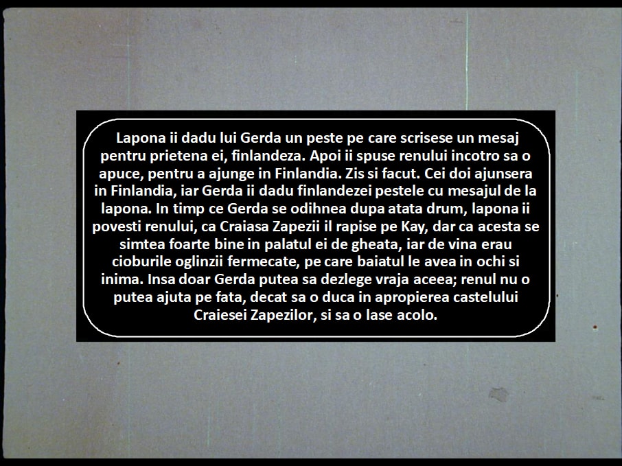 Text în limba română despre aventurile lui Gerda și renul său în căutarea prietenului Kay, descriind întâlnirea cu lapona și Craiasa Zapezii.