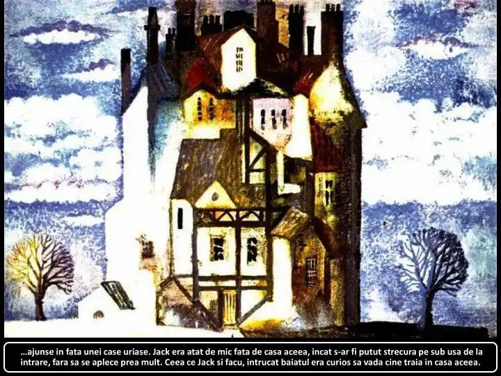 Ilustrație colorată a unei case mari, cu detalii artistice, și un peisaj de fundal, acompaniată de un text descriptiv despre Jack și curiozitatea sa.