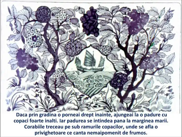 Text descriptiv despre un peisaj de gradina si padure, mentionand copaci inalti si corabiile care trec pe langa. Include detalii despre privighetoare.