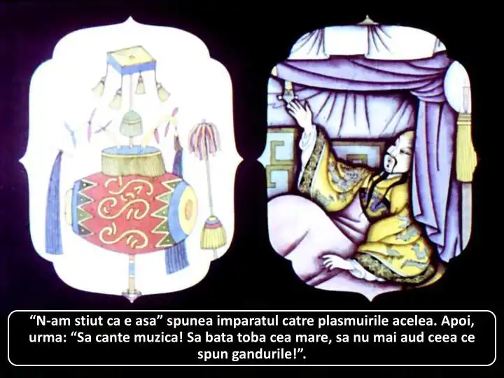 Ilustrație care prezintă un împărat care comunică cu plasmuirile, exprimându-și dorința de a asculta muzică și de a nu mai fi distrat de gândurile sale.